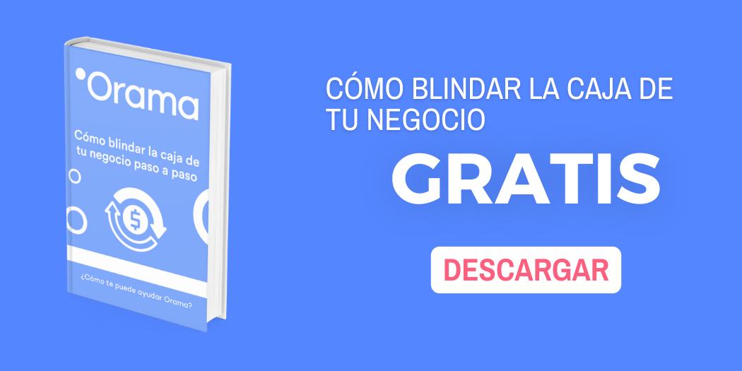 Cómo blindar la caja de tu negocio paso a paso Orama Control y